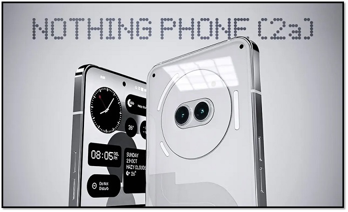 Nothing ने भारत में लॉन्च किया Phone (2a): जानें स्मार्टफोन की कीमत और विशेषताएँ