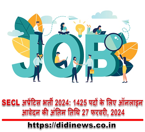 SECL अप्रेंटिस भर्ती 2024: 1425 पदों के लिए ऑनलाइन आवेदन की अंतिम तिथि 27 फरवरी, 2024